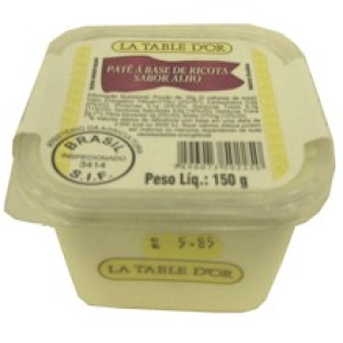 Patê à Base de Ricota Sabor Alho LA TABLE DOR 150g